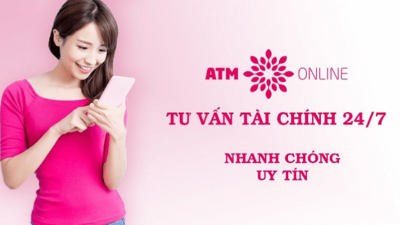 ATM Online là một địa chỉ vay tiền trực tuyến đáng tin cậy