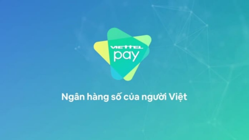 App ViettelPay được biết đến là “ngân hàng số của người Việt” 
